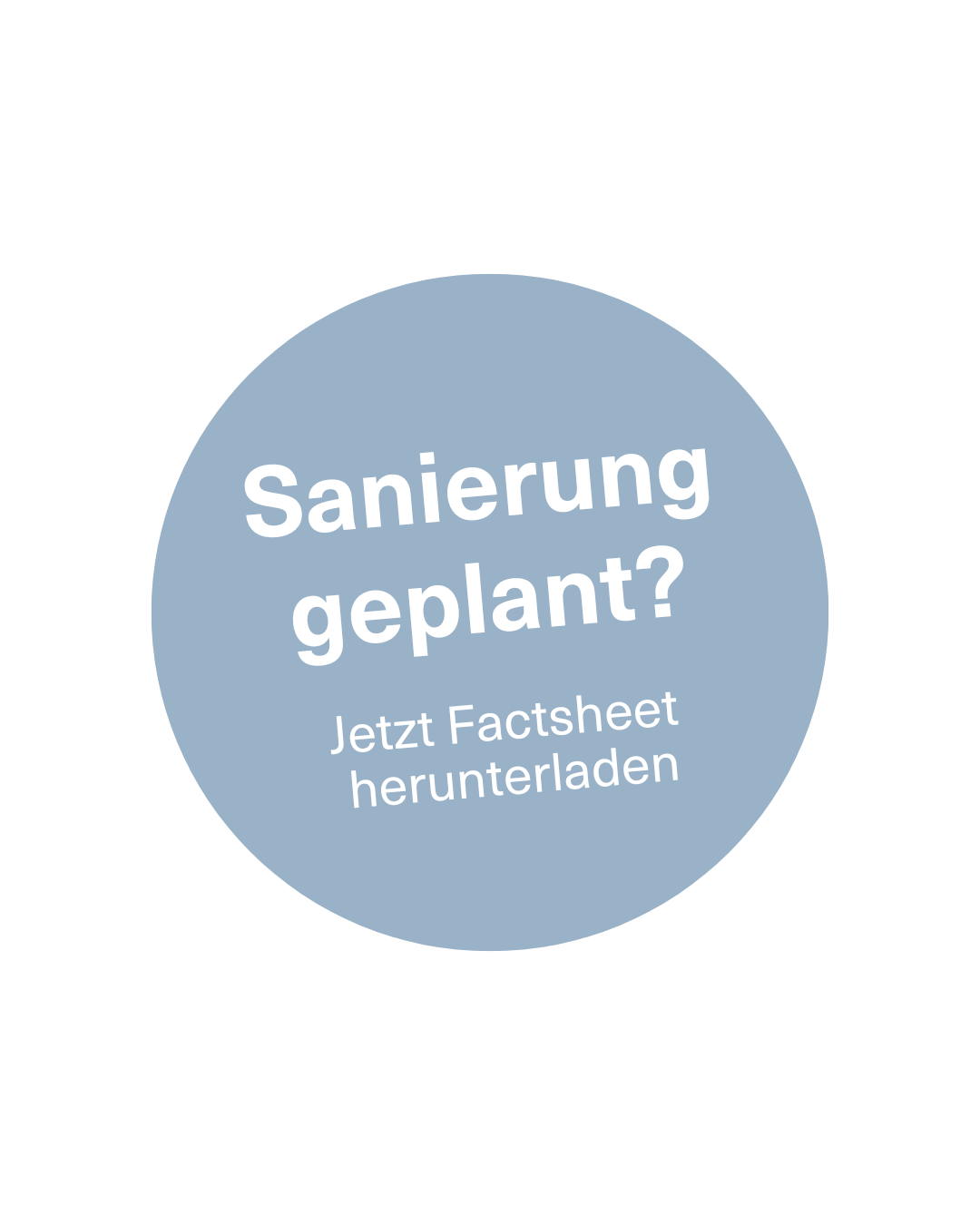Sanierung geplant?